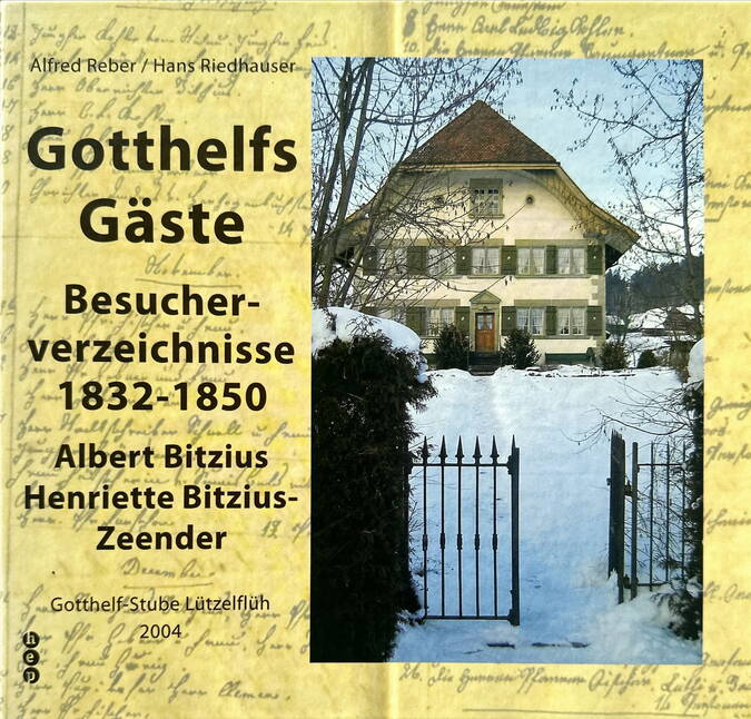 Alfred Reber: Gotthelfs Gäste