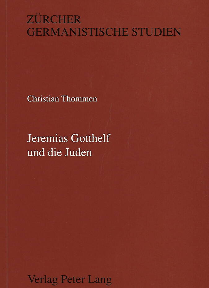 Jeremias Gotthelf: eine Einführung in seine Werke