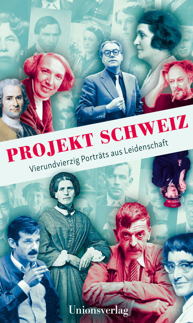 Projekt Schweiz: 24 Porträts grosser Schweizer Persönlichkeiten