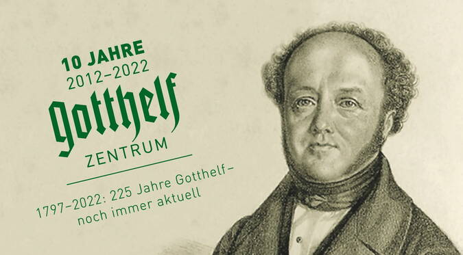 10 Jahre Gotthelf Zentrum / 225 Jahre Jeremias Gotthelf