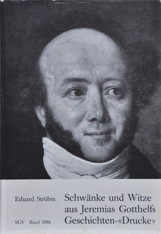Schwänke und Witze aus Jeremias Gotthelfs Geschichten-Drucke Schwänke und Witze aus Jeremias Gotthelfs Geschichten-Drucke