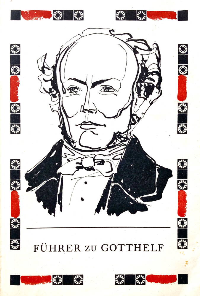 Jeremias Gotthelf – Mensch, Erzieher, Dichter, ein Lebensbild Jeremias Gotthelf – Mensch, Erzieher, Dichter, ein Lebensbild